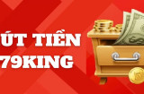 Cách rút tiền 79King3 - Hướng dẫn chi tiết và an toàn