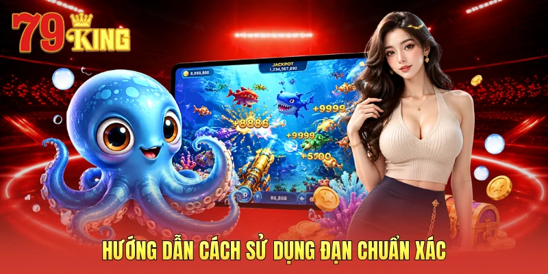 Hướng dẫn cách sử dụng đạn chuẩn xác